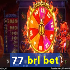 77 brl bet